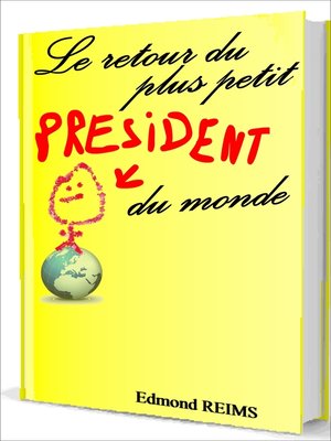 cover image of Le retour du plus petit président du monde